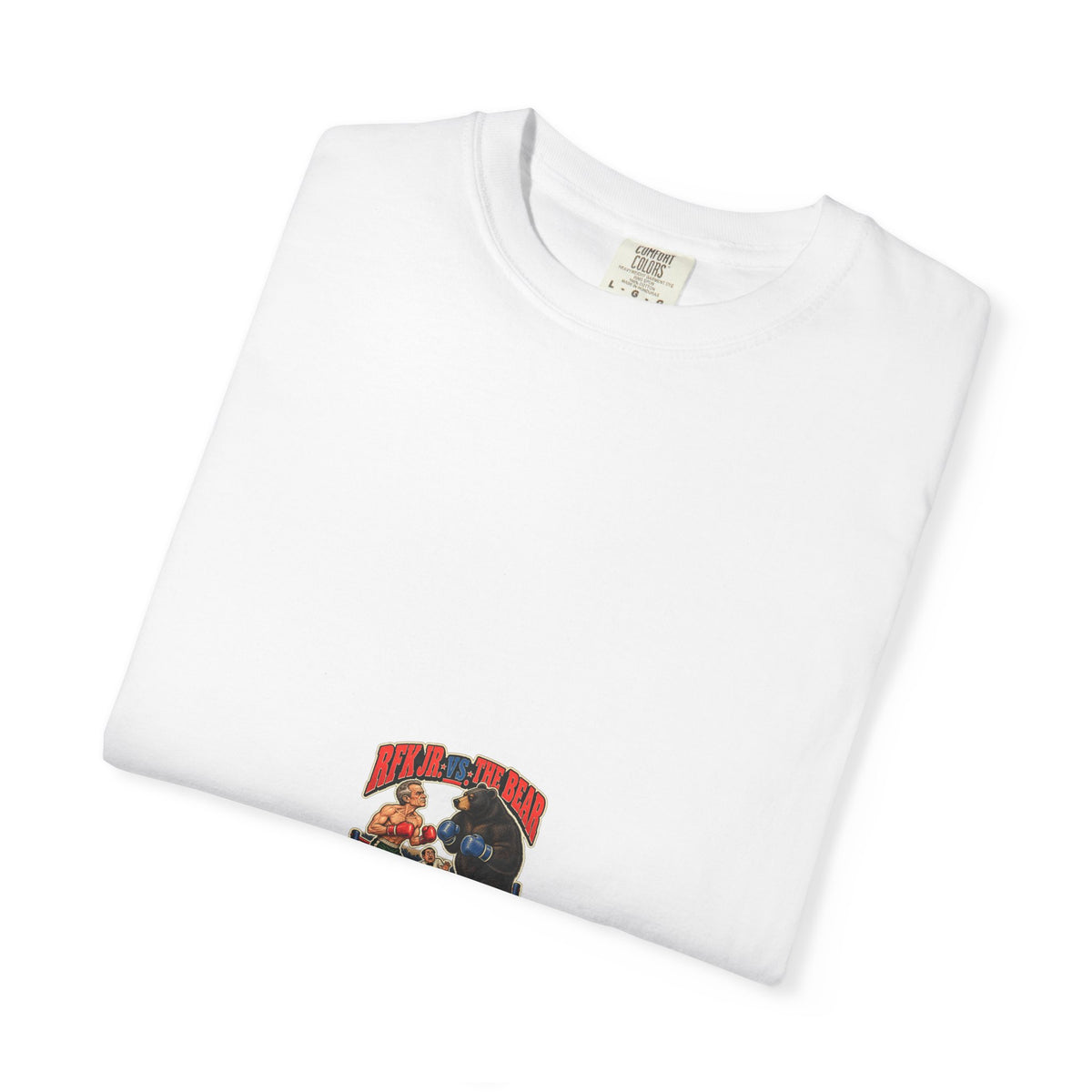 RFK Jr. vs. the Bear T-Shirt — Zero Medical Advice Political Satire Tee