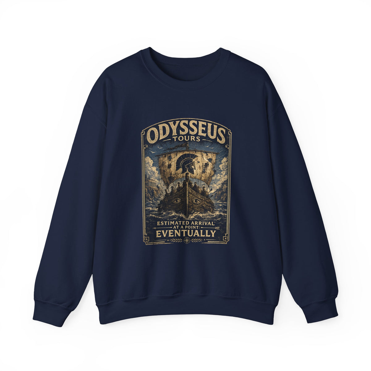 Odysseus Tours Sweatshirt — Estimated Arrival: Eventually