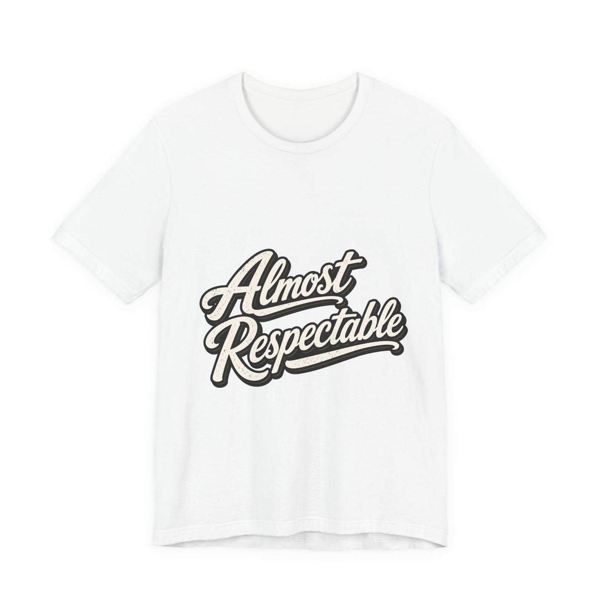 Almost Respectable T-Shirt — Vintage Script Graphic