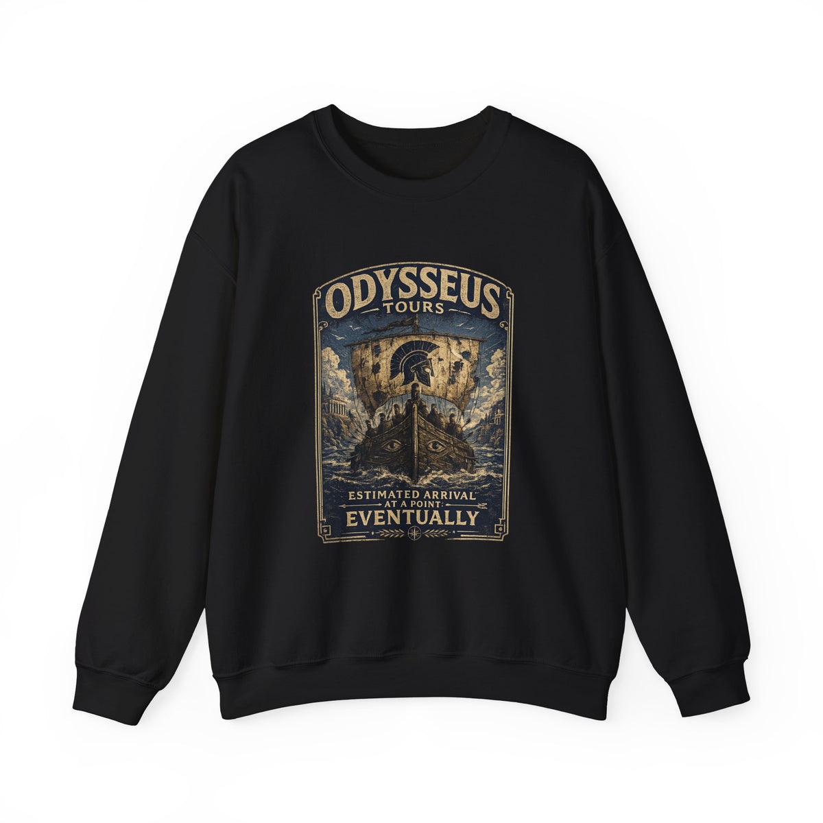 Odysseus Tours Sweatshirt — Estimated Arrival: Eventually