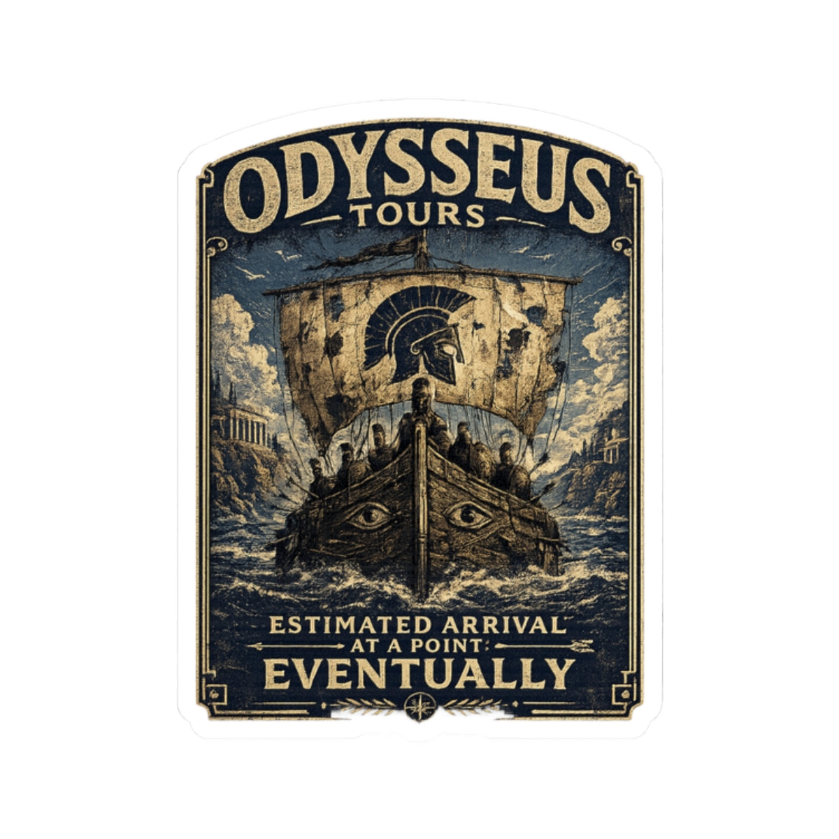 Odysseus Tours Sticker — Estimated Arrival: Eventually