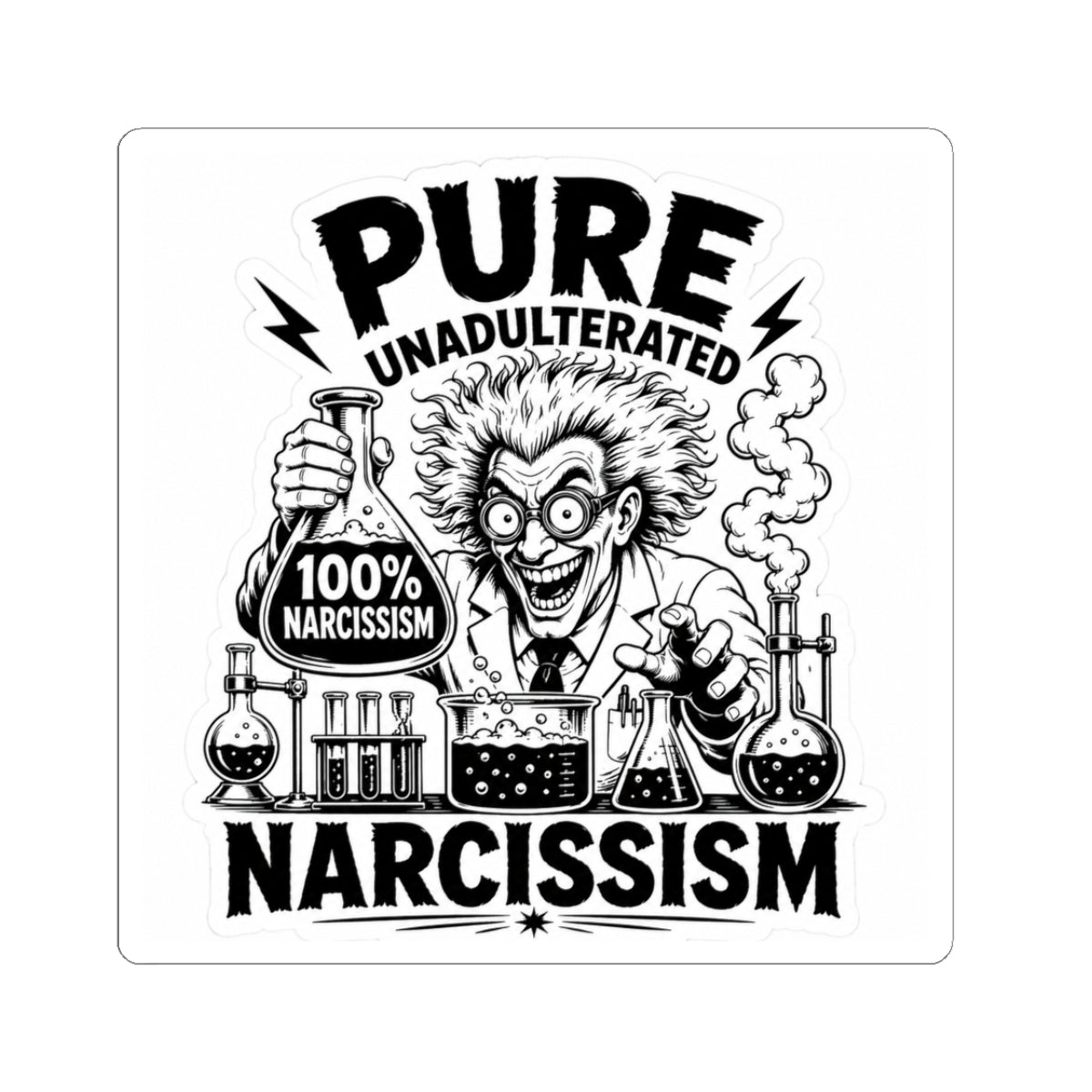 100% Narcissism Sticker — Mad Scientist Graphic