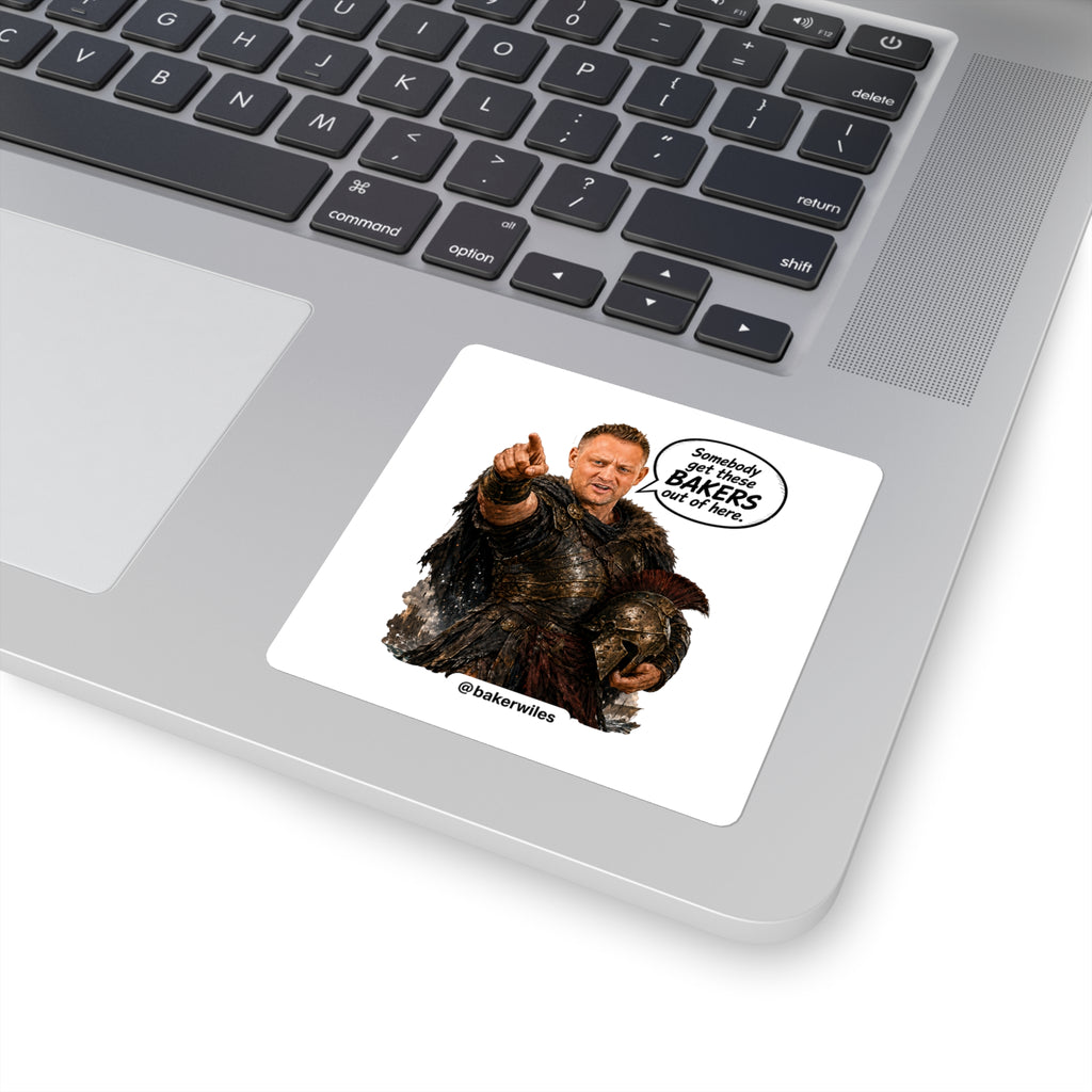 Get these Bakers out of here! Odyssey Parody Stickers - Baker Wiles