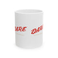 DARE Ceramic Mug — You to Go to Therapy